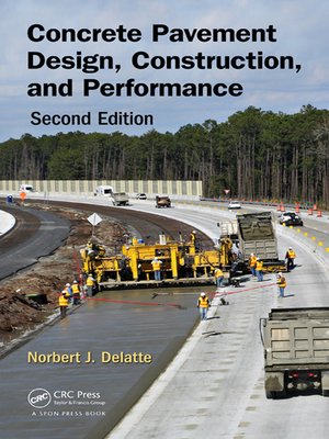 cover image of Concrete Pavement Design, Construction, and Performance